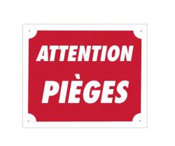 Pack 10 pancartes de chasse ATTENTION PIÈGES, MADE IN CHASSE - Equipements de chasse