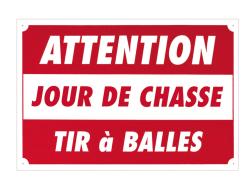 Pack 5 panneaux 60 x 40 cm ATTENTION TIR A BALLES, MADE IN CHASSE - Equipements de chasse
